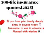 300+life insurance quotes[2025]