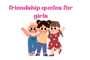 friendship quotes for girls
