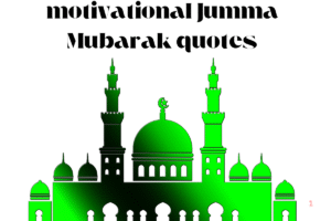 motivational Jumma Mubarak quotes