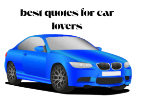 best quotes for car lovers