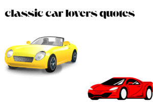 classic car lovers quotes
