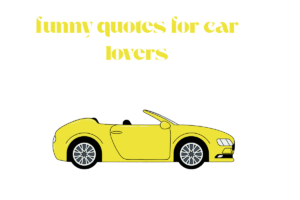 funny quotes for car lovers