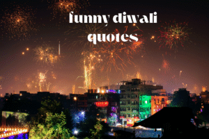 funny diwali quotes