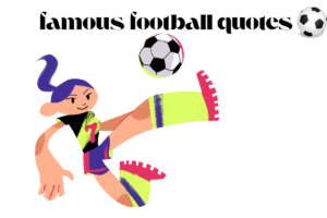 famous football quotes