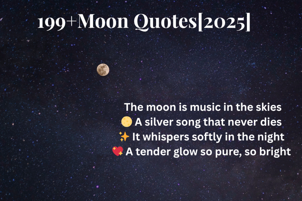 199+Moon Quotes[2025]