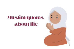 Muslim quotes about life