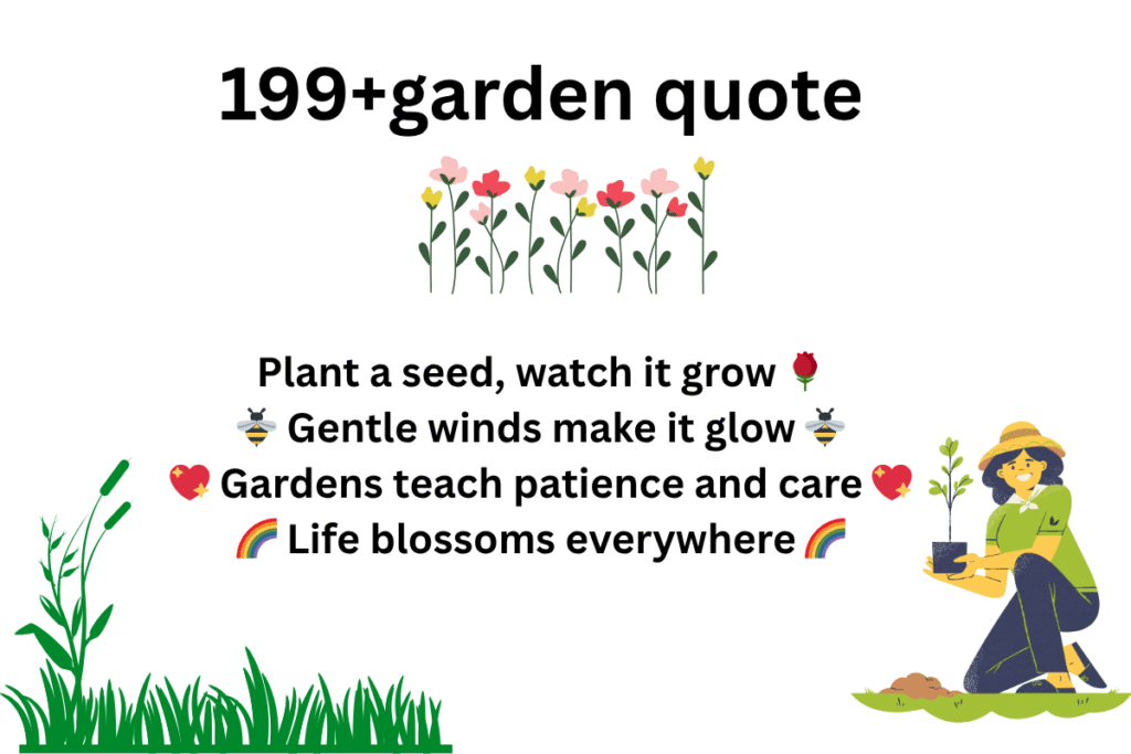 199+garden quote