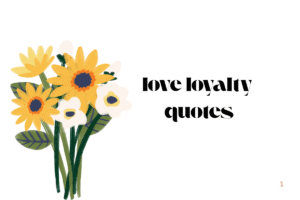 love loyalty quotes
