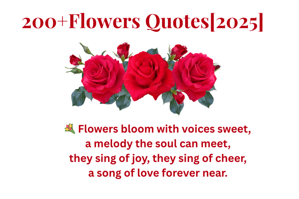 200+Flowers Quotes[2025]