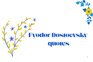 Fyodor Dostoevsky quotes