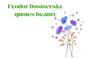 Fyodor Dostoevsky quotes beauty