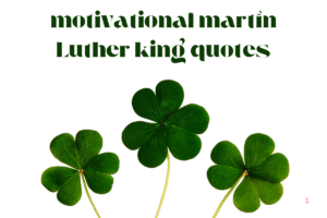 motivational martin Luther king quotes