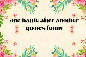 one battle after another quotes funny