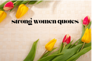 strong women quotes