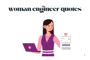 woman engineer quotes
