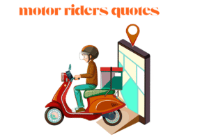 motor riders quotes