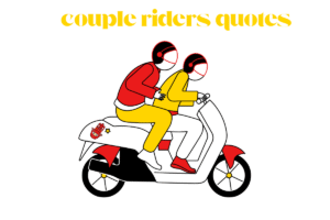 couple riders quotes