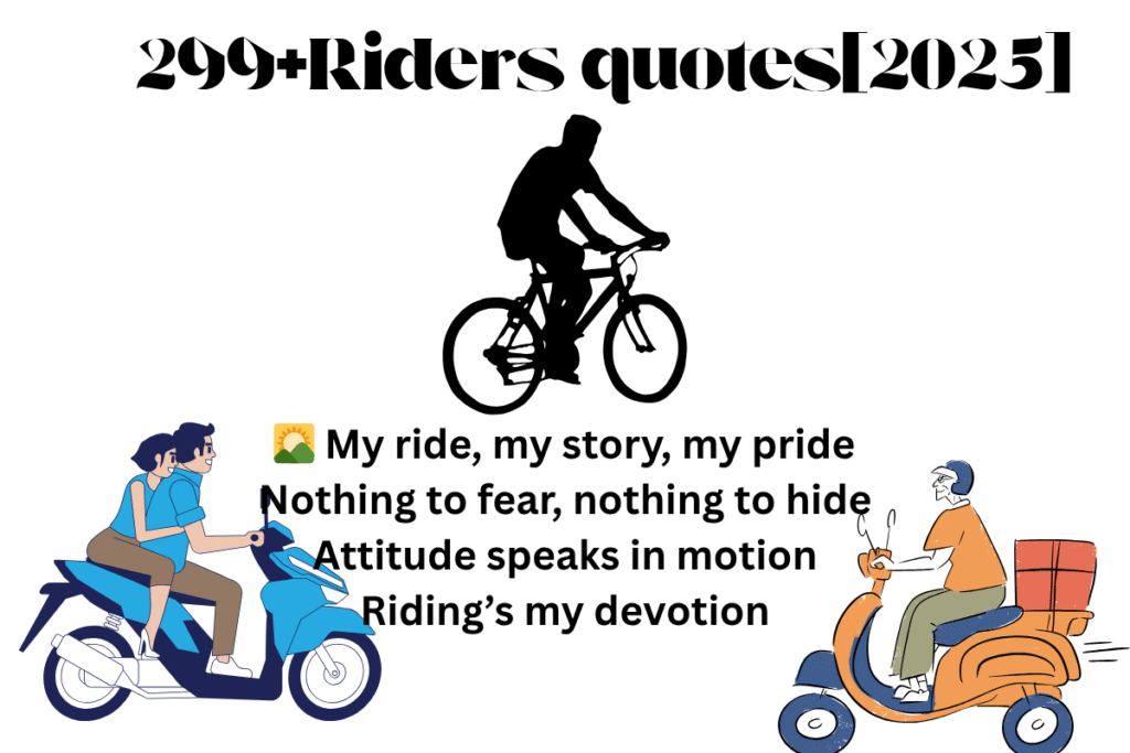 299+Riders quotes[2025]
