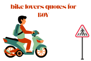 bike lovers quotes for BOY