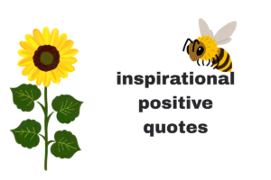 inspirational positive quotes