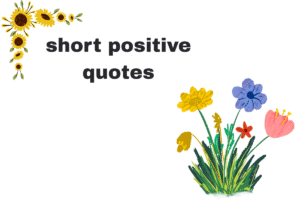 short positive quotes