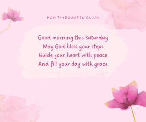 Good Morning Saturday Blessings and Prayers