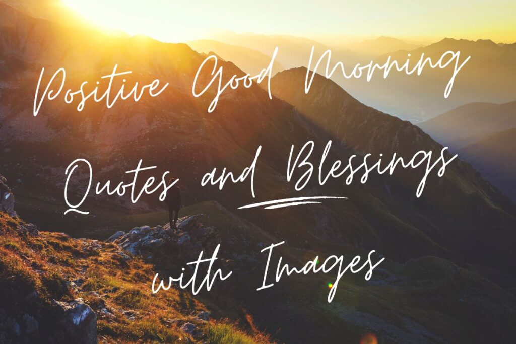 Positive Good Morning Quotes